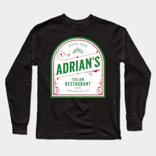 Adrian's Italian Restaurant Long Sleeve T-Shirt